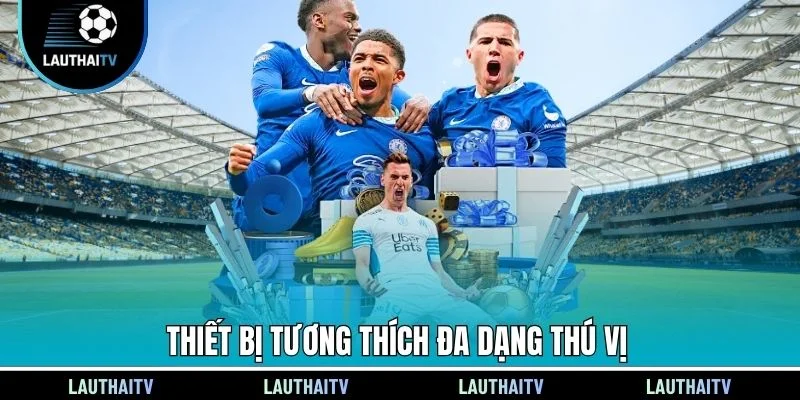 Thiết bị tương thích đa dạng thú vị